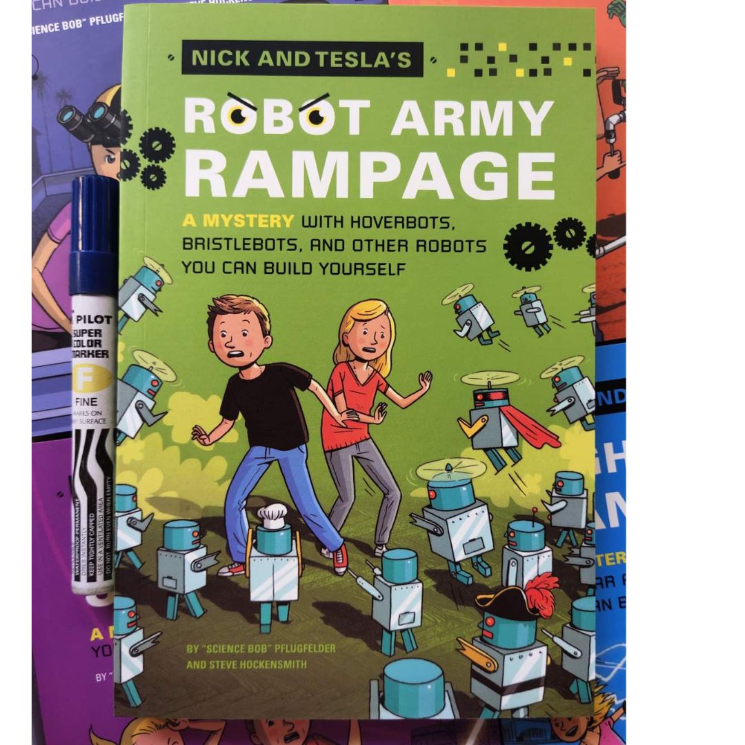 Nick and Tesla's Robot Army Rampage: A Mystery with Hoverbots, Bristle Bots, and Other Robots You Can Build Yourself (6 BOOKS)